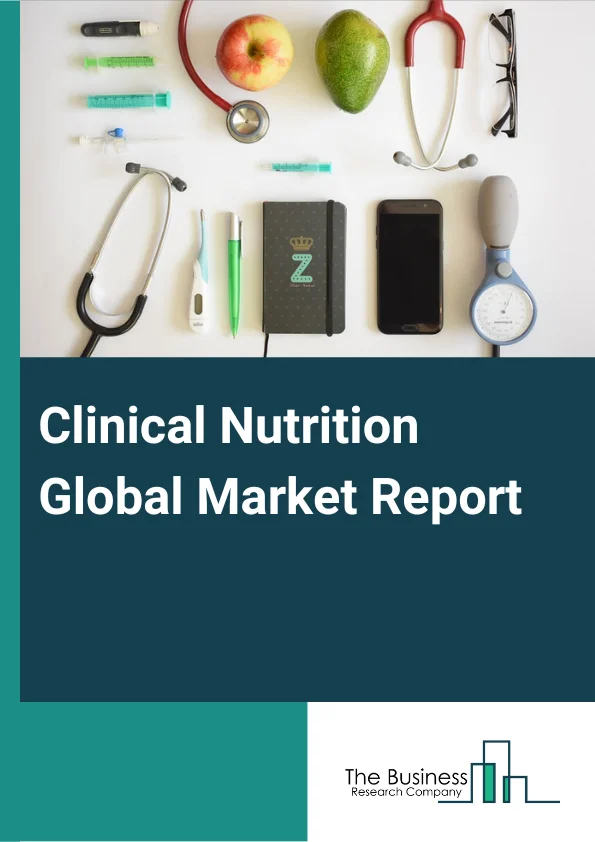 Clinical Nutrition Global Market Report 2025 – By Product (Infant Nutrition, Parental Nutrition, Enteral Nutrition), By Route Of Administration (Oral, Enteral, Parenteral), By Application (Cancer, Neurological Diseases, Gastrointestinal Disorders, Metabolic Disorders, Other Applications), By End User (Pediatric, Adults, Geriatric) – Market Size, Trends, And Global Forecast 2025-2034