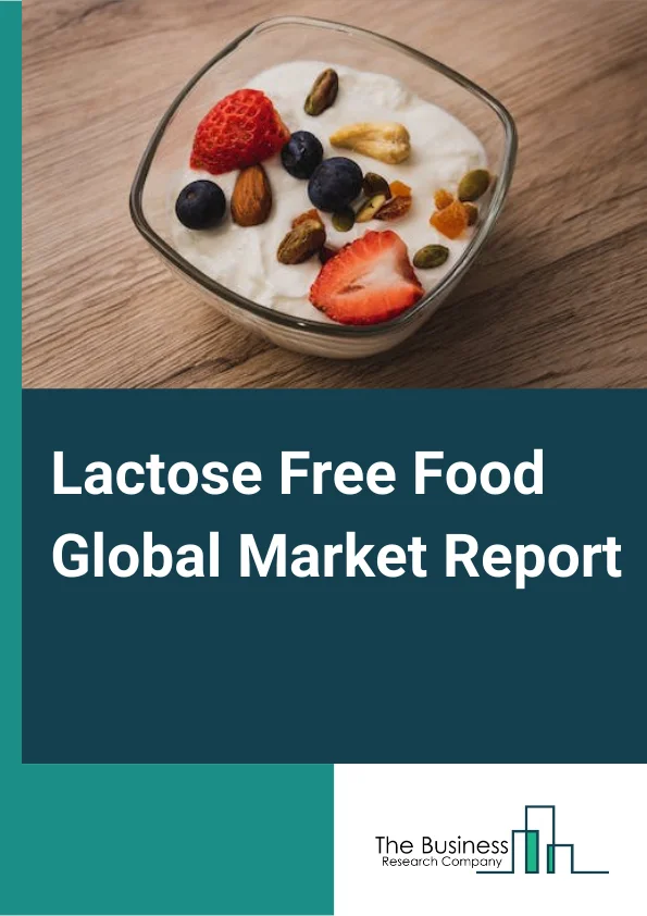 Lactose Free Food Global Market Report 2025 – By Type (Lactose-Free Products, Lactose-Reduced Products), By Technology (Chromatographic Separation, Acid Hydrolysis, Membrane Reactor), By Distribution Channel (Supermarkets/Hypermarkets, Online Stores, Other Distribution Channels), By Application (Milk, Cheese, Yogurt, Ice-Cream, Non-Diary Products, Other Applications) – Market Size, Trends, And Global Forecast 2025-2034