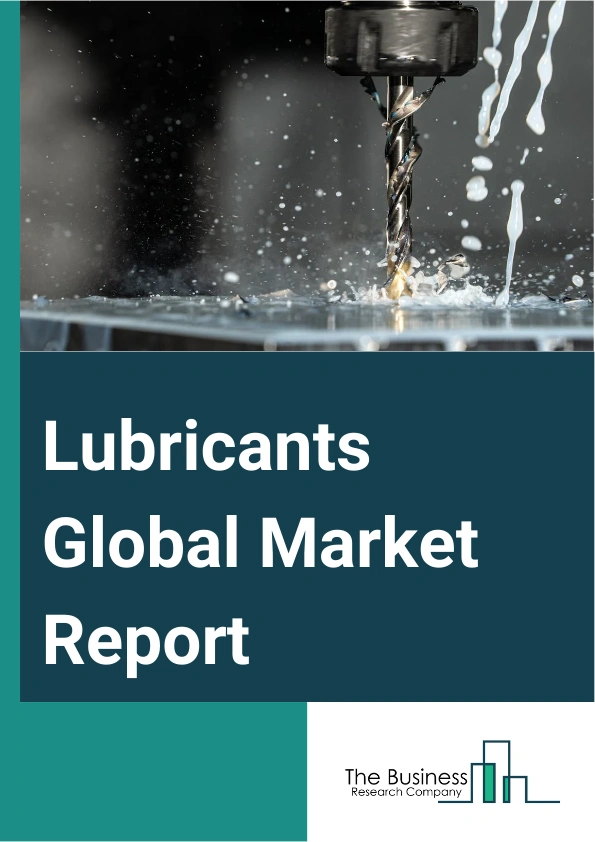 Lubricants Global Market Report 2025 – By Base Oil (Bio-based Oil, Mineral Oil, Synthetic Oil), By Product Type (Automotive Oil, Hydraulic Oil, Gear Oil, Compressed Oil, Greases, Metal Working Fluid), By End User Vertical (Automotive, Industrial, Marine, Chemical, Oil & Gas, Aerospace, Others End Users) – Market Size, Trends, And Global Forecast 2025-2034