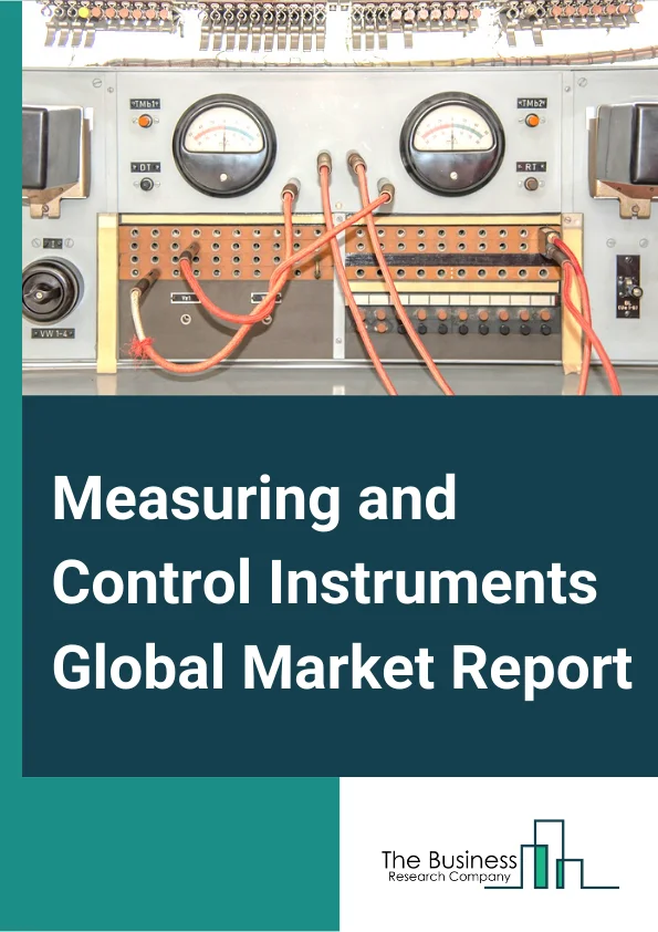 Measuring and Control Instruments Global Market Report 2025 – By Type (Other Electrical Equipment, Electronic Products And Components, Navigational, Measuring, Electro medical And Control Instruments), By Mode (Online, Offline), By Sales Channel (OEM, Aftermarket), By Application (Medical, Electronic, Oil & Gas, Consumer Goods, Chemicals, Other Applications) – Market Size, Trends, And Global Forecast 2025-2034