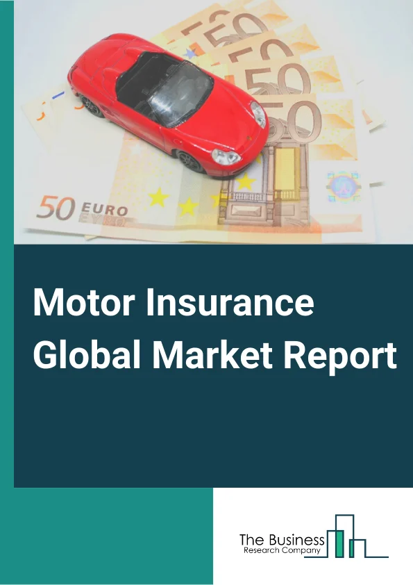Global Motor Insurance Market Report 2025