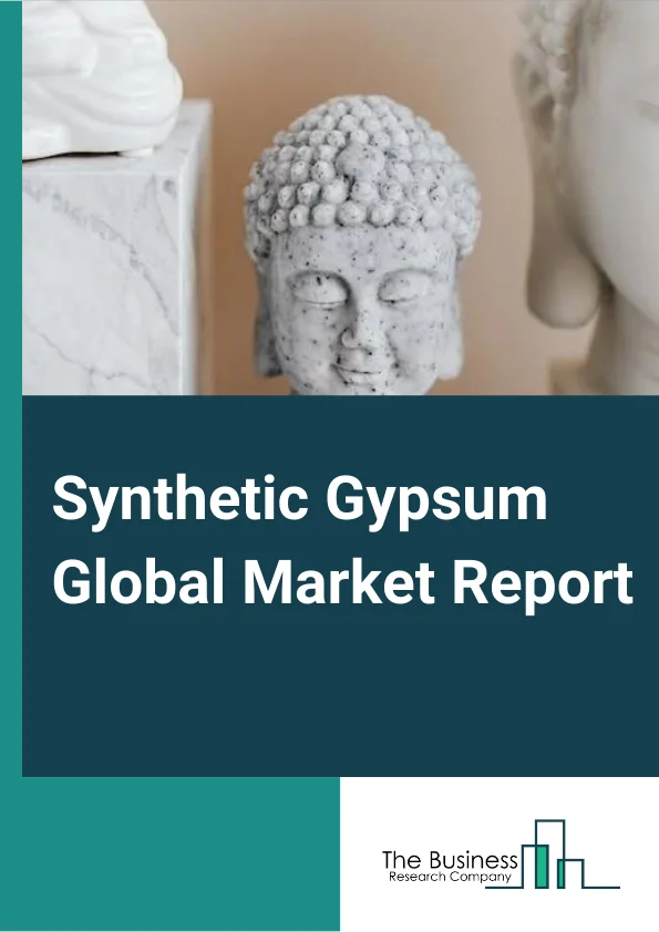 Synthetic Gypsum Global Market Report 2025 – By Type (Citrogypsum, Fluorogypsum, Phosphogypsum, Titanogypsum), By Application (Cement, Plaster, Drywall, Soil Amendments, Glass Manufacturing), By Industry (Construction Industry, Agriculture Industry) – Market Size, Trends, And Global Forecast 2025-2034