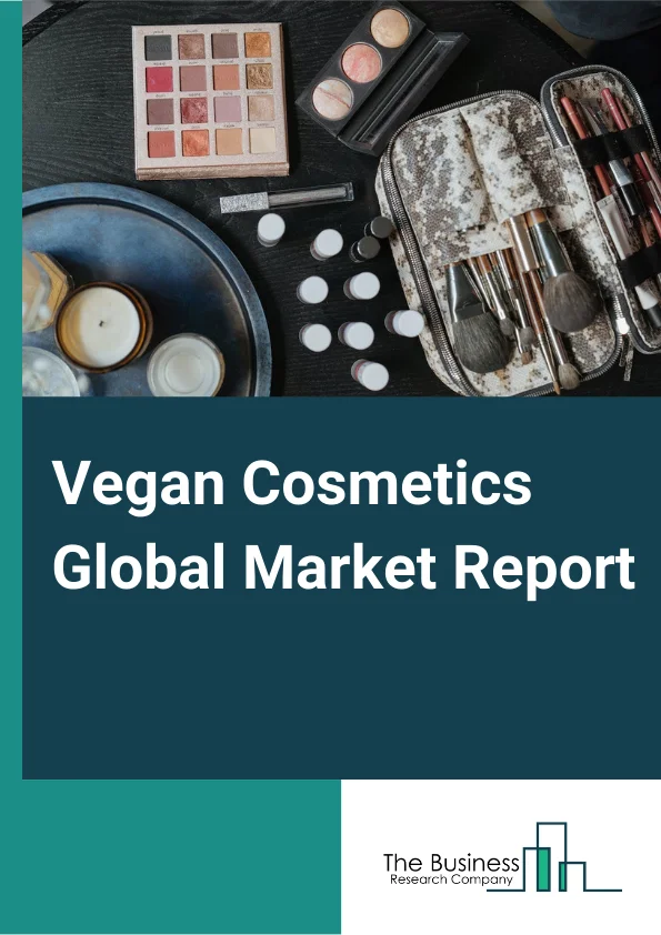 Vegan Cosmetics Global Market Report 2025 – By Product (Skin Care, Hair Care, Color Cosmetics, Other Products), By Nature (Organic, Conventional), By Customer Orientation (Women, Men, Unisex, Kids), By Distribution Channel (Hypermarkets and Supermarkets, Specialty Stores, E-commerce, Other Distribution Channels) – Market Size, Trends, And Global Forecast 2025-2034